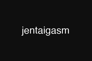 jentaigasm