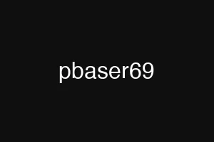 pbaser69